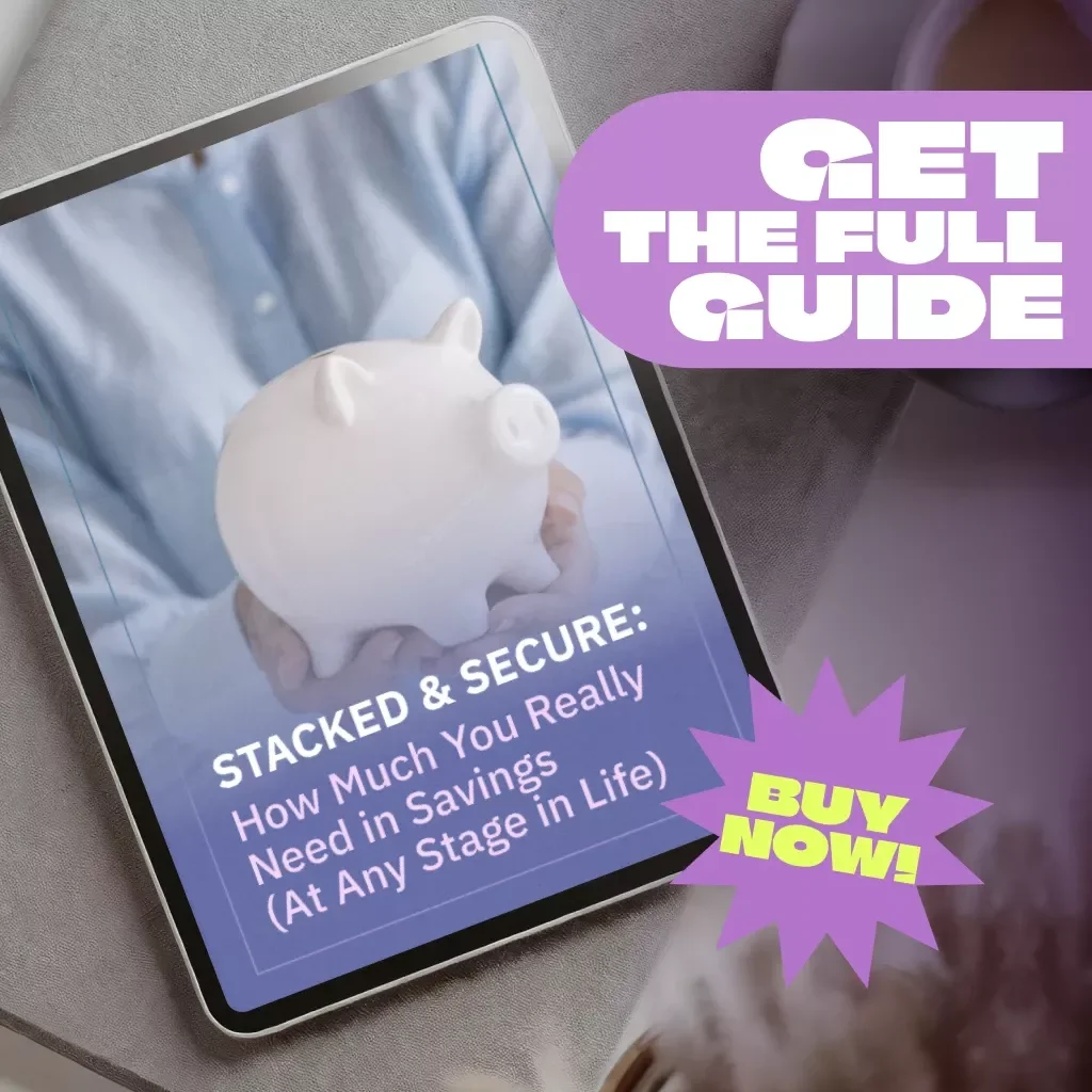 Stacked & Secure: How Much You Really Need in Savings (At Any Stage in Life) – Digital Guide on How Much to Save for Financial Freedom