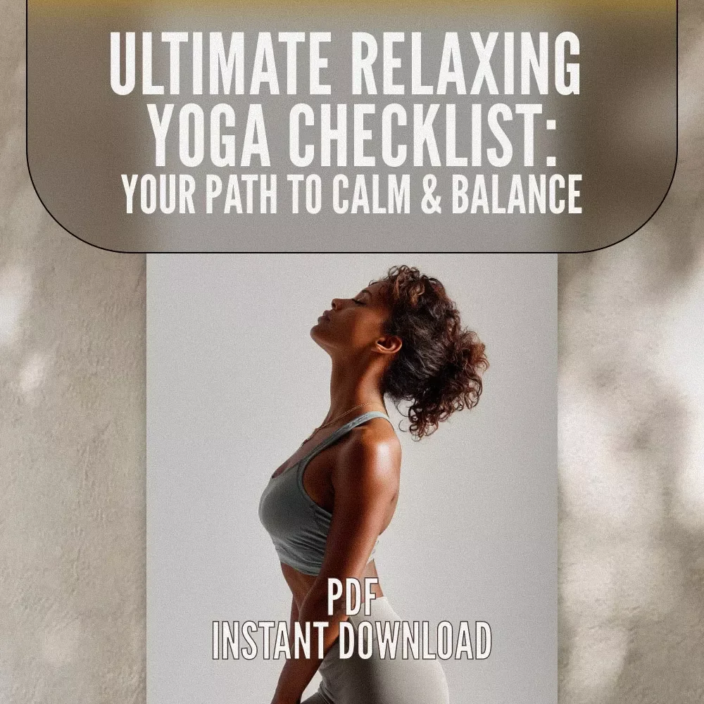 Ultimate Relaxing Yoga Checklist: Your Path to Calm & Balance | Relaxing Yoga Poses Digital Download | Yoga Self-Care Guide PDF