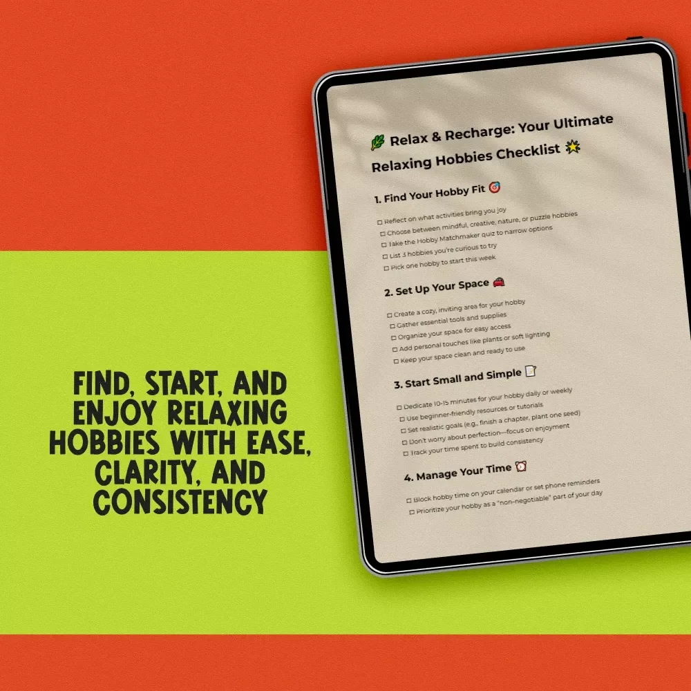 Relax & Recharge: Your Ultimate Relaxing Hobbies Checklist – Digital Download for Self-Care, Mindfulness, and Relaxing Hobbies Exploration