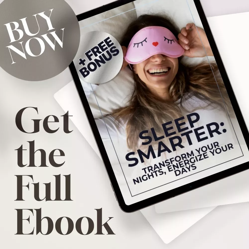 Sleep Smarter: Transform Your Nights, Energize Your Days | eBook to Improve Your Sleep Habits, Digital Download Guide for Better Rest & Sleep Routine