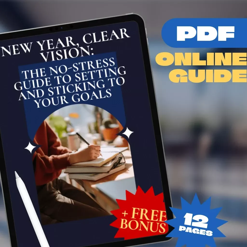 New Year, Clear Vision: The No-Stress Guide to Setting and Sticking to Your Goals | How to Set Goals for a New Year | Goal-Setting eBook & Digital Planner