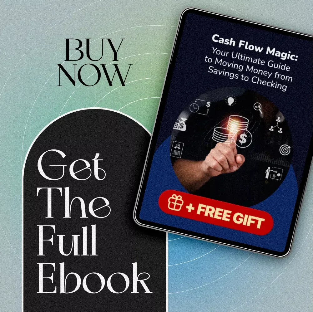 Cash Flow Magic: Your Ultimate Guide to Moving Money from Savings to Checking | Digital eBook for Budgeting, Transfers & Personal Finance Strategy