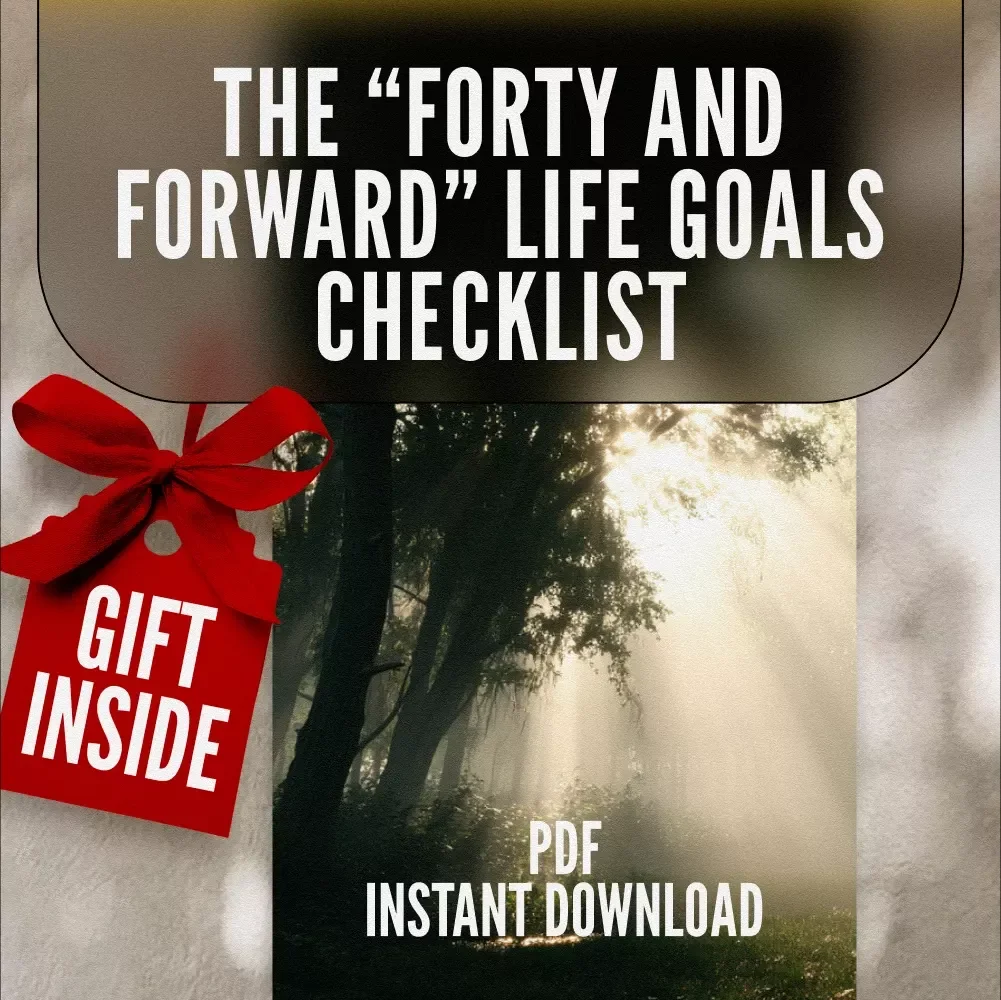 The “Forty and Forward” Life Goals Checklist | Digital Download to Learn How to Set Life Goals at 40