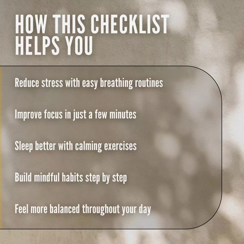 Breathe Easy: Your Mindfulness Breathing Action Checklist | Mindfulness Breathing Exercises PDF | Calm & Focused Daily Breathing Routine