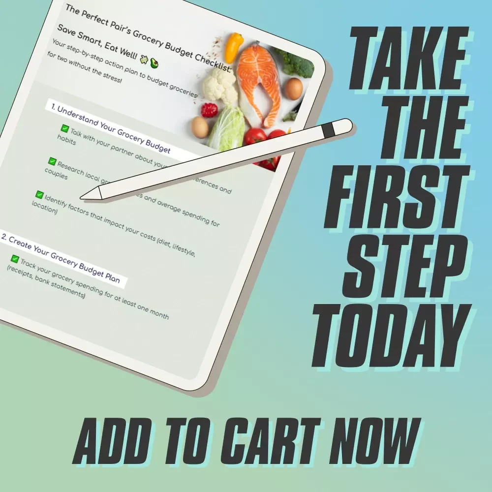 The Perfect Pair’s Grocery Budget Checklist: Save Smart, Eat Well | How Much to Budget for Groceries for 2 | Printable PDF for Couples
