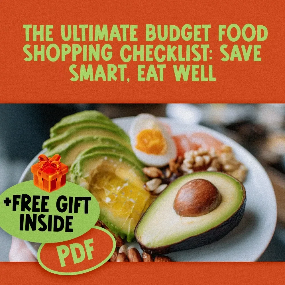 The Ultimate Budget Food Shopping Checklist: Save Smart, Eat Well | Printable Digital Guide to Food Shop on a Budget, Meal Plan & Grocery List