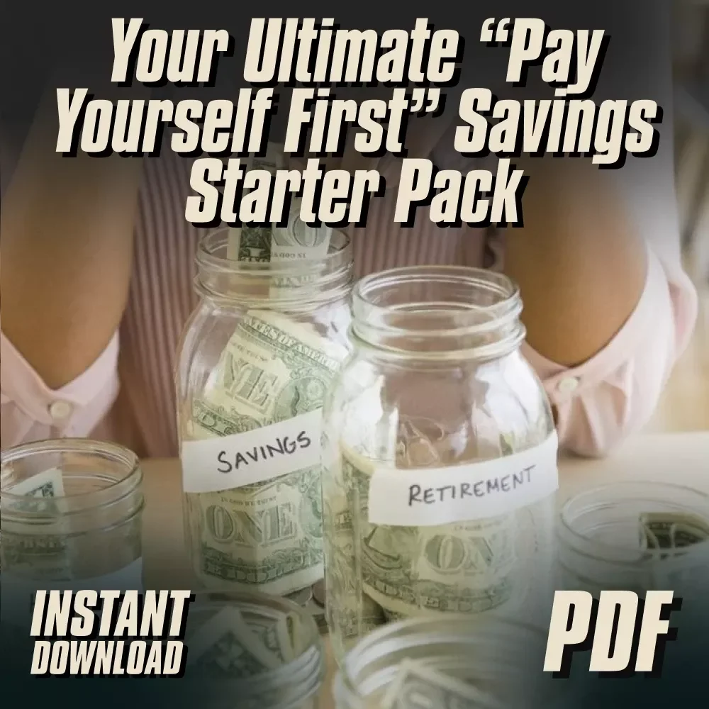 Your Ultimate “Pay Yourself First” Savings Starter Pack – Digital Checklist for Budgeting, Automate Savings & Grow Your Money
