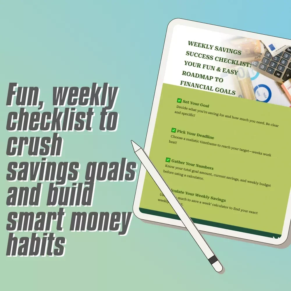 Weekly Savings Success Checklist: Your Fun & Easy Roadmap to Financial Goals