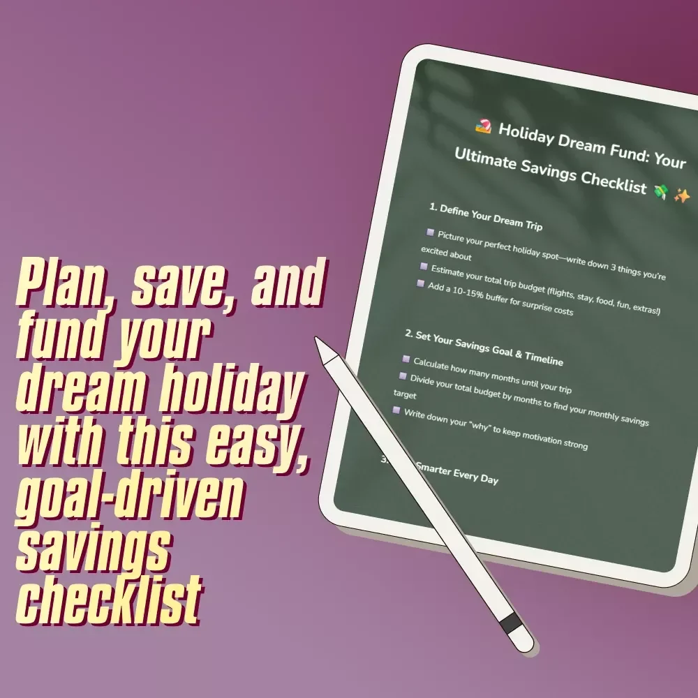 Holiday Dream Fund: Your Ultimate Savings Checklist | Best Way to Save Money for a Holiday | Travel Budget Planner Digital Download