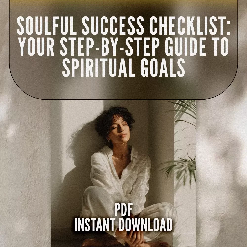 Soulful Success Checklist: Your Step-by-Step Guide to Spiritual Goals | Printable Spiritual Goals Worksheet | Examples of Spiritual Goals | Digital Download