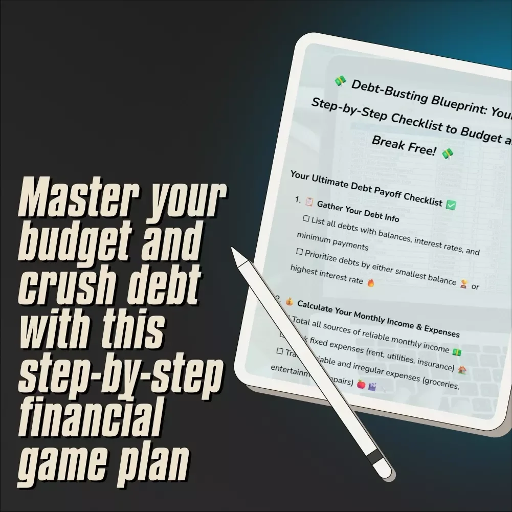 Debt-Busting Blueprint: Your Step-by-Step Checklist to Budget and Break Free | Budget Planner Checklist | How to Budget to Pay Off Debt | Instant Digital Download