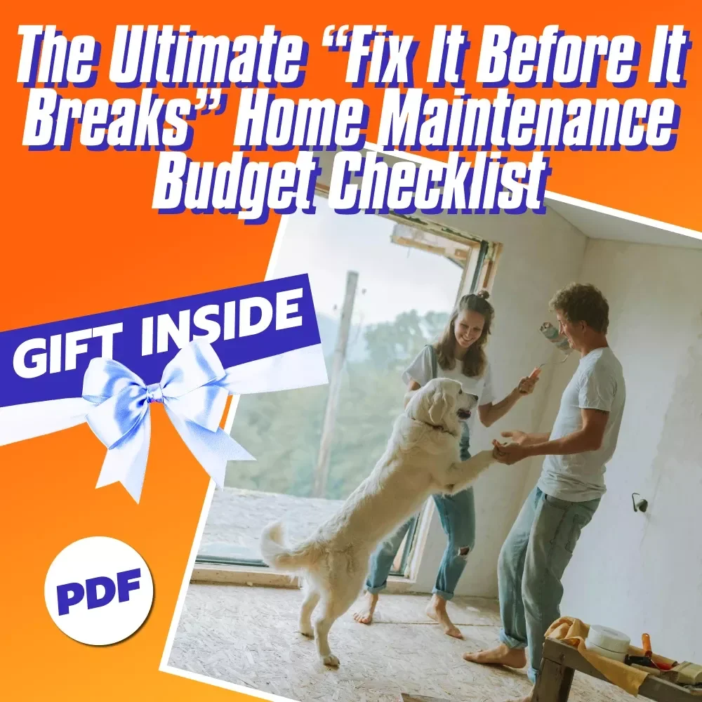 The Ultimate “Fix It Before It Breaks” Home Maintenance Budget Checklist | How Much to Budget for Home Maintenance | Printable Digital Download