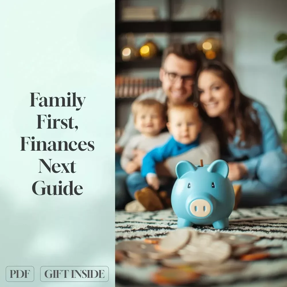 Family First, Finances Next: A Real-Life Guide to Saving Money Together | Family Budget Planner | Digital Guide for Families Save Money For Goals