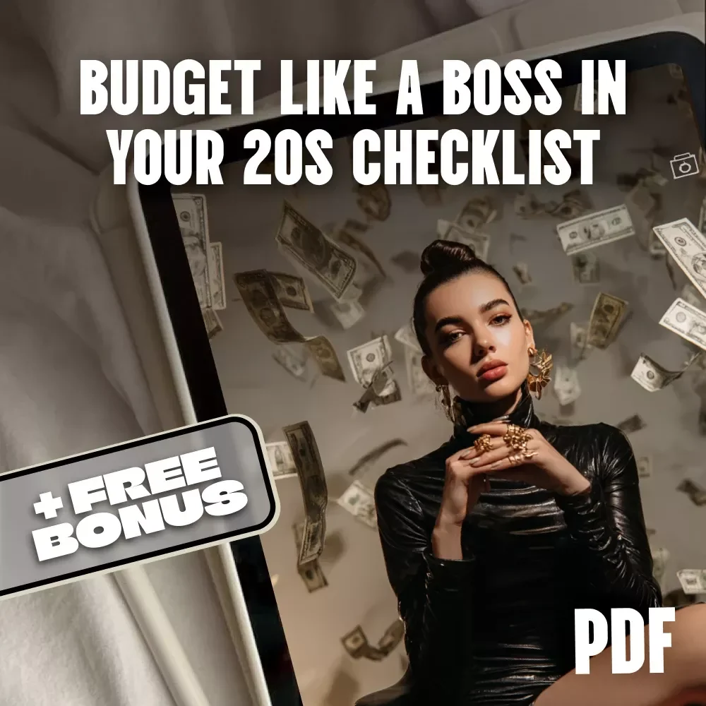 Budget Like a Boss in Your 20s – Ultimate Money Moves Checklist