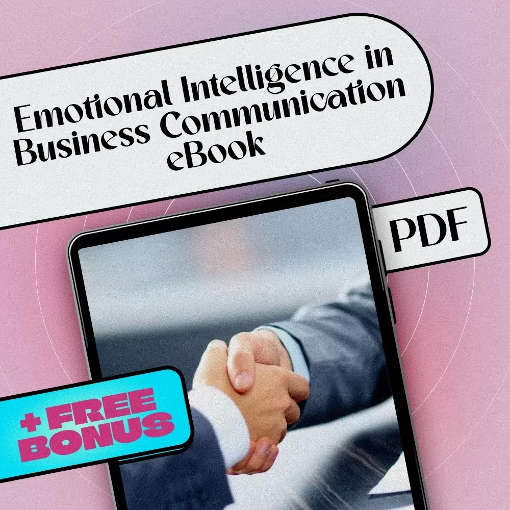 The EQ Edge: Mastering Emotional Intelligence in Business Communication | Emotional Intelligence in Business Communication eBook Guide | EQ Checklist for Professionals