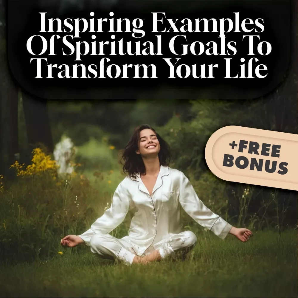 Soulful Steps: Inspiring Examples of Spiritual Goals to Transform Your Life | Digital Guide for Spiritual Growth, Self-Discovery & Inner Peace