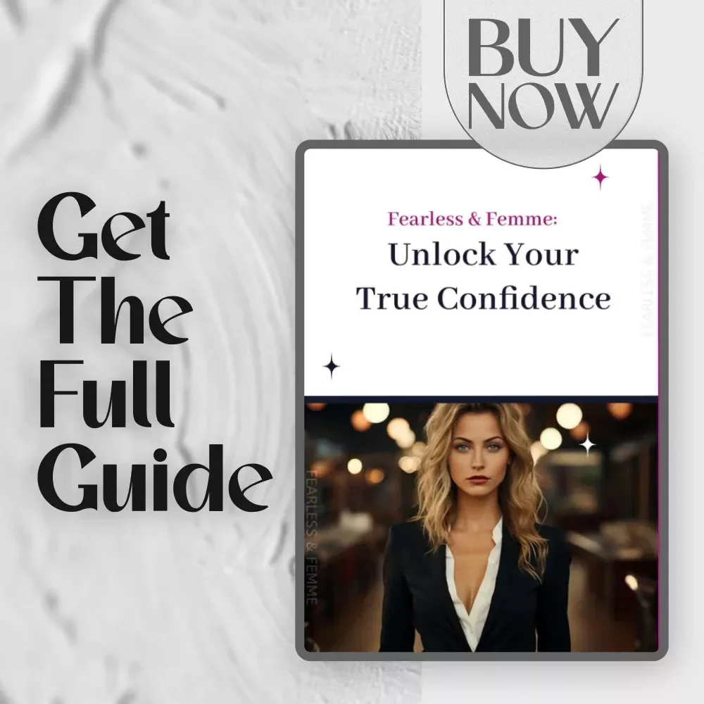 Fearless & Femme: Unlock Your True Confidence | How to Be a Confident Woman Guide | Self-Esteem Workbook for Women PDF Download