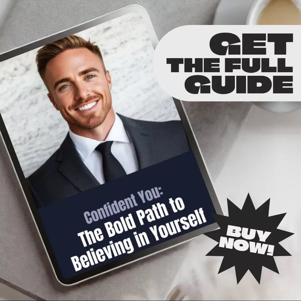 Confident You: The Bold Path to Believing in Yourself – Digital Confidence Guide | Ways to Increase Confidence & Boost Self-Belief
