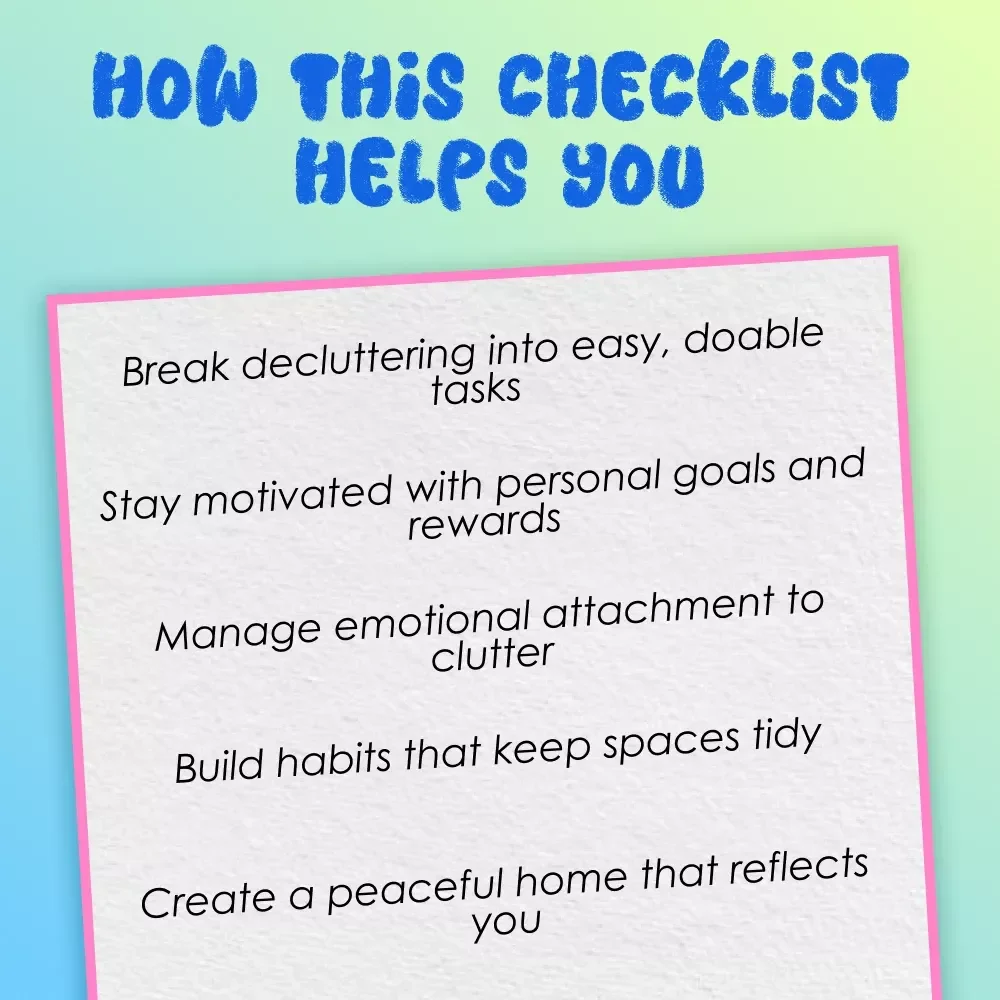 Motivation to Declutter: Your Action-Packed Checklist for a Clearer, Happier Home | How to Get Motivated to Declutter Your House | Printable Digital Decluttering Guide