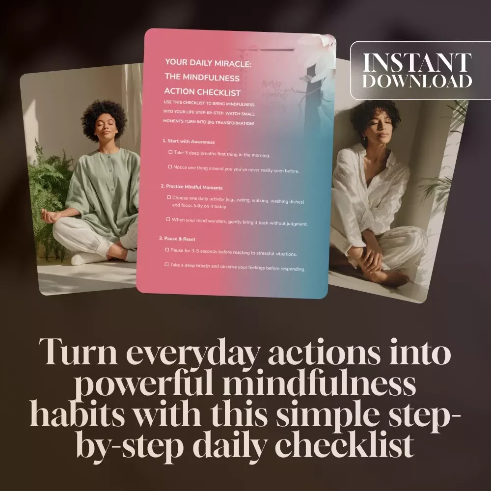 Your Daily Miracle: The Mindfulness Action Checklist | Printable Daily Mindfulness Checklist for Inner Peace & Wellness | Digital Download Self-Care Guide