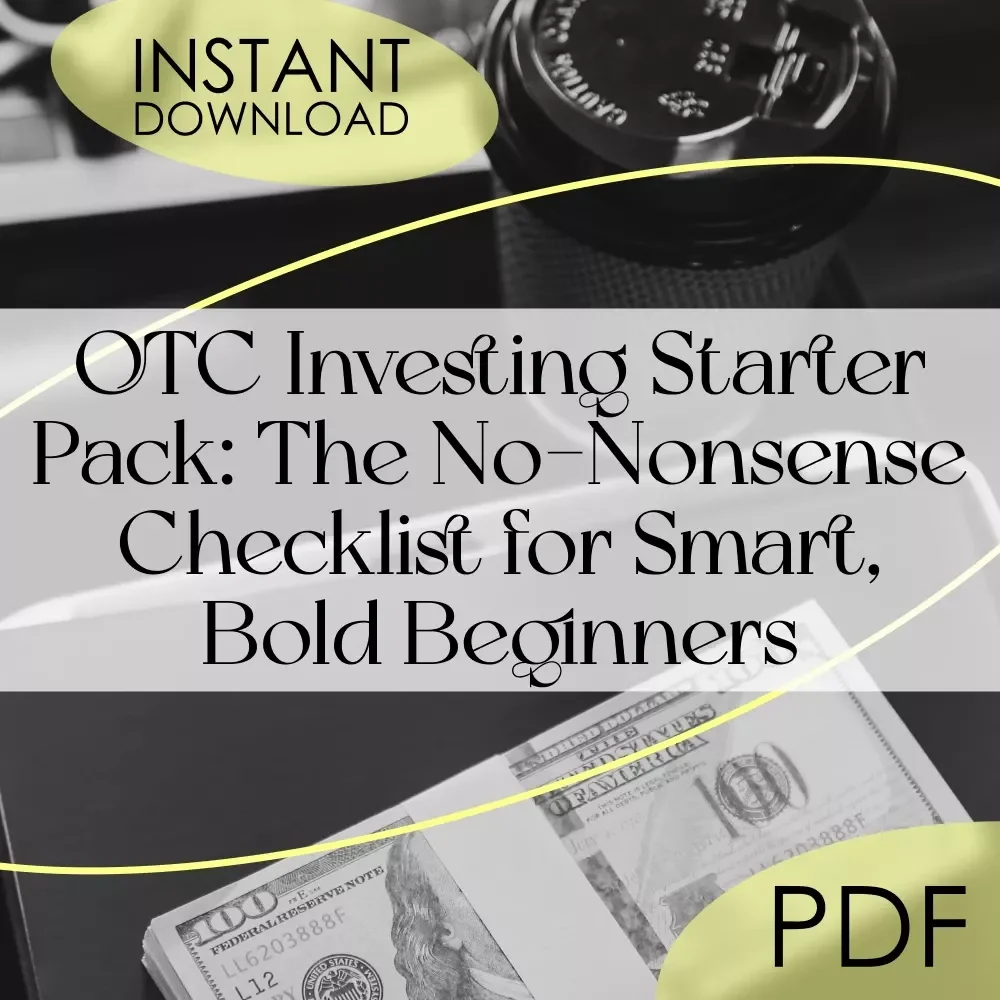 OTC Investing Starter Pack: The No-Nonsense Checklist for Smart, Bold Beginners | Digital Download | How to Buy Over the Counter Stocks | Beginner-Friendly OTC Guide
