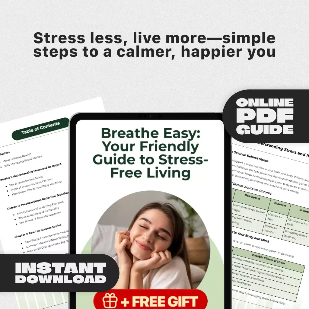 Breathe Easy: Your Friendly Guide to Stress-Free Living | Digital Guide for Stress Reduction, Self-Care, and Wellness eBook Download
