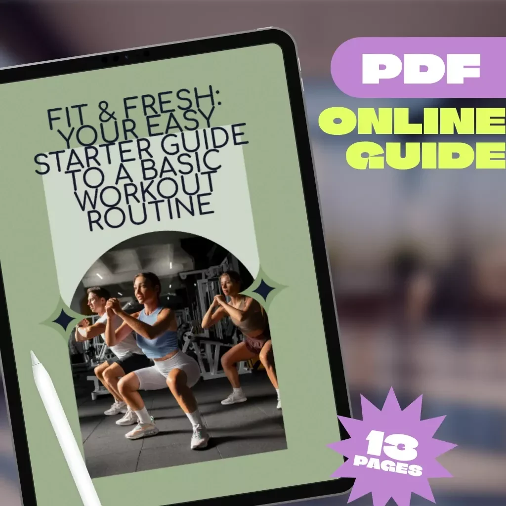 Fit & Fresh: Your Easy Starter Guide to a Basic Workout Routine | Beginner Fitness Guide | Digital Download Workout Plan PDF