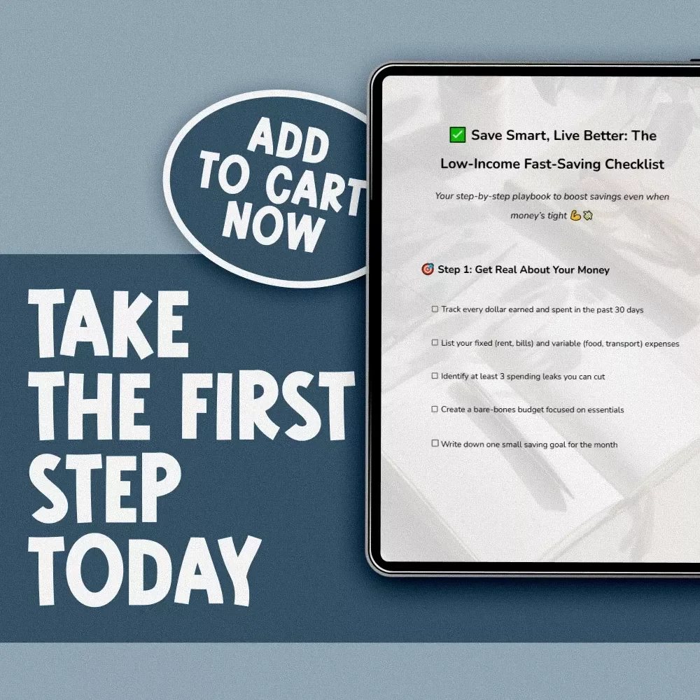 Save Smart, Live Better: The Low-Income Fast-Saving Checklist | Budget Planner | Save Money Fast on Low Income | Digital Download PDF