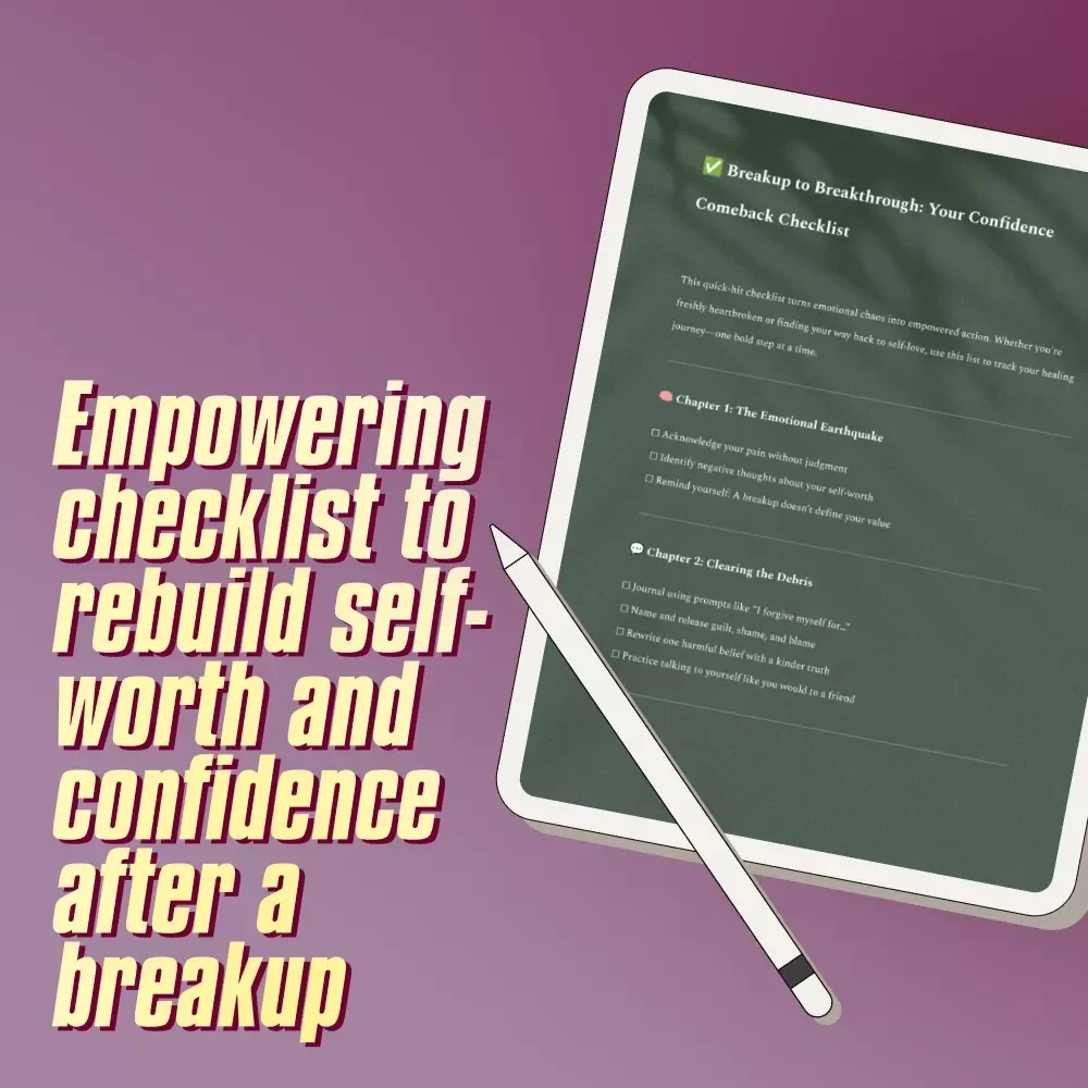 Breakup to Breakthrough: Your Confidence Comeback Checklist | How to Rebuild Self Esteem After a Breakup | Self-Love Healing PDF