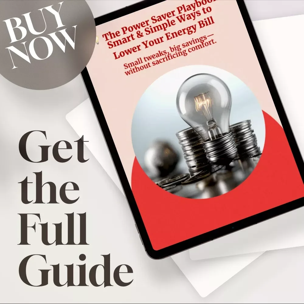 The Power Saver Playbook: Smart & Simple Ways to Lower Your Energy Bill | Energy Efficiency Guide | How to Save on Energy Bill Digital Download
