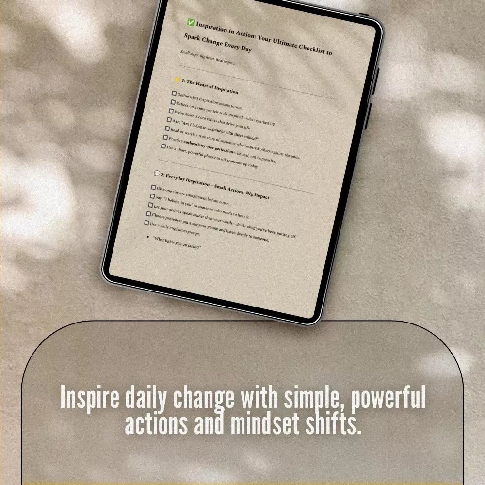 Inspiration in Action: Your Ultimate Checklist to Spark Change Every Day | Digital Download Checklist | How Do You Inspire People Guide