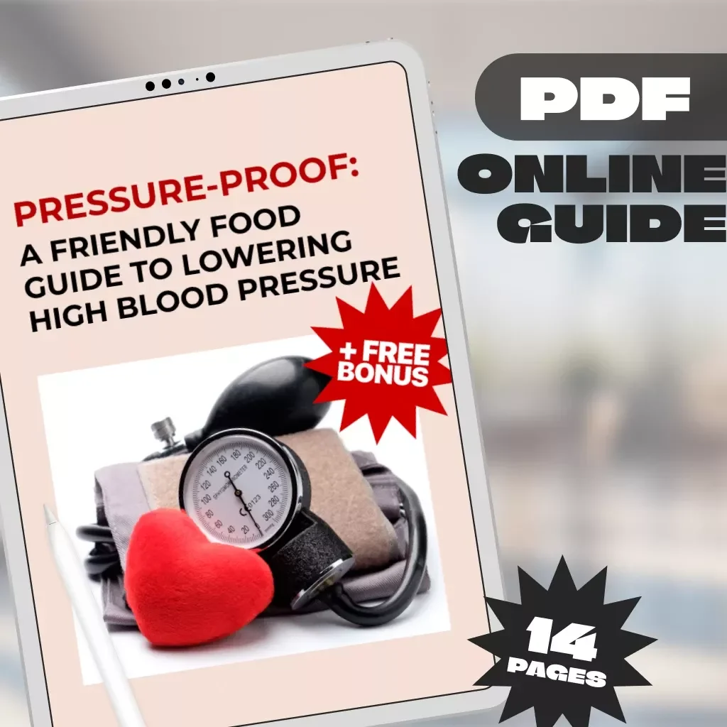 Pressure-Proof: A Friendly Food Guide to Lowering High Blood Pressure | Best Diet for High Blood Pressure | DASH Diet eBook & Meal Plan Guide Take Control of Your Health, One Plate at a Time