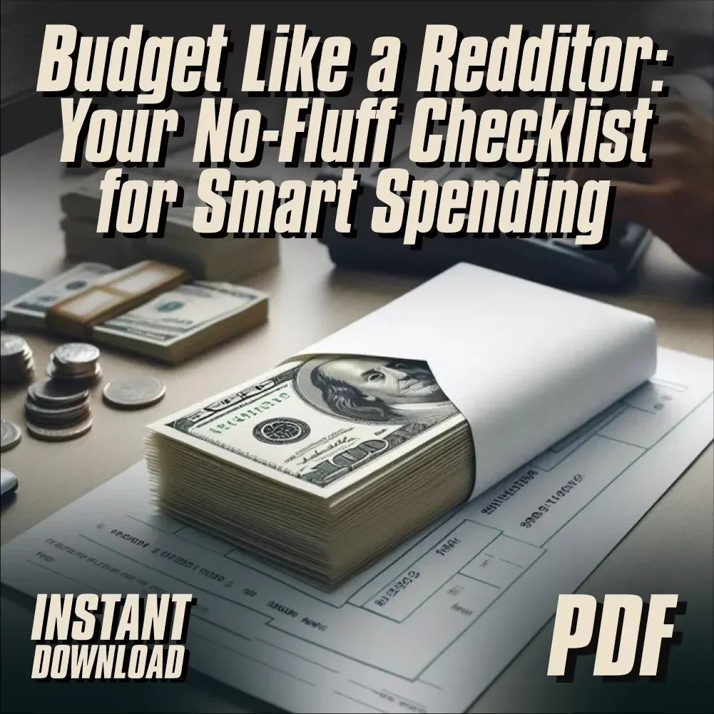 Budget Like a Redditor: Your No-Fluff Checklist for Smart Spending | Digital Budgeting Guide | How to Budget Reddit Style