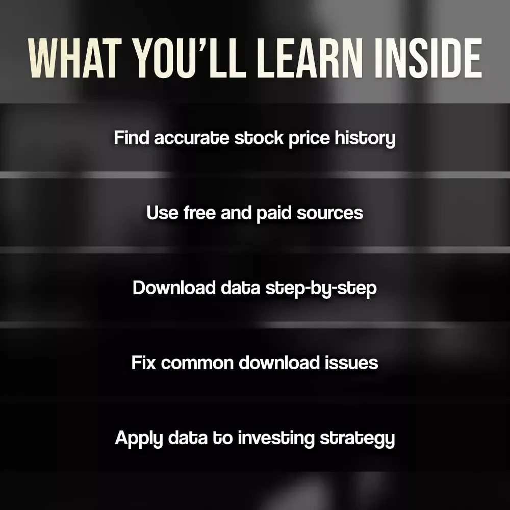 How to Find Historical Stock Prices: A Simple Guide for Every Investor | Digital Download PDF Guide | Learn How Do I Find Historical Stock Prices Easily
