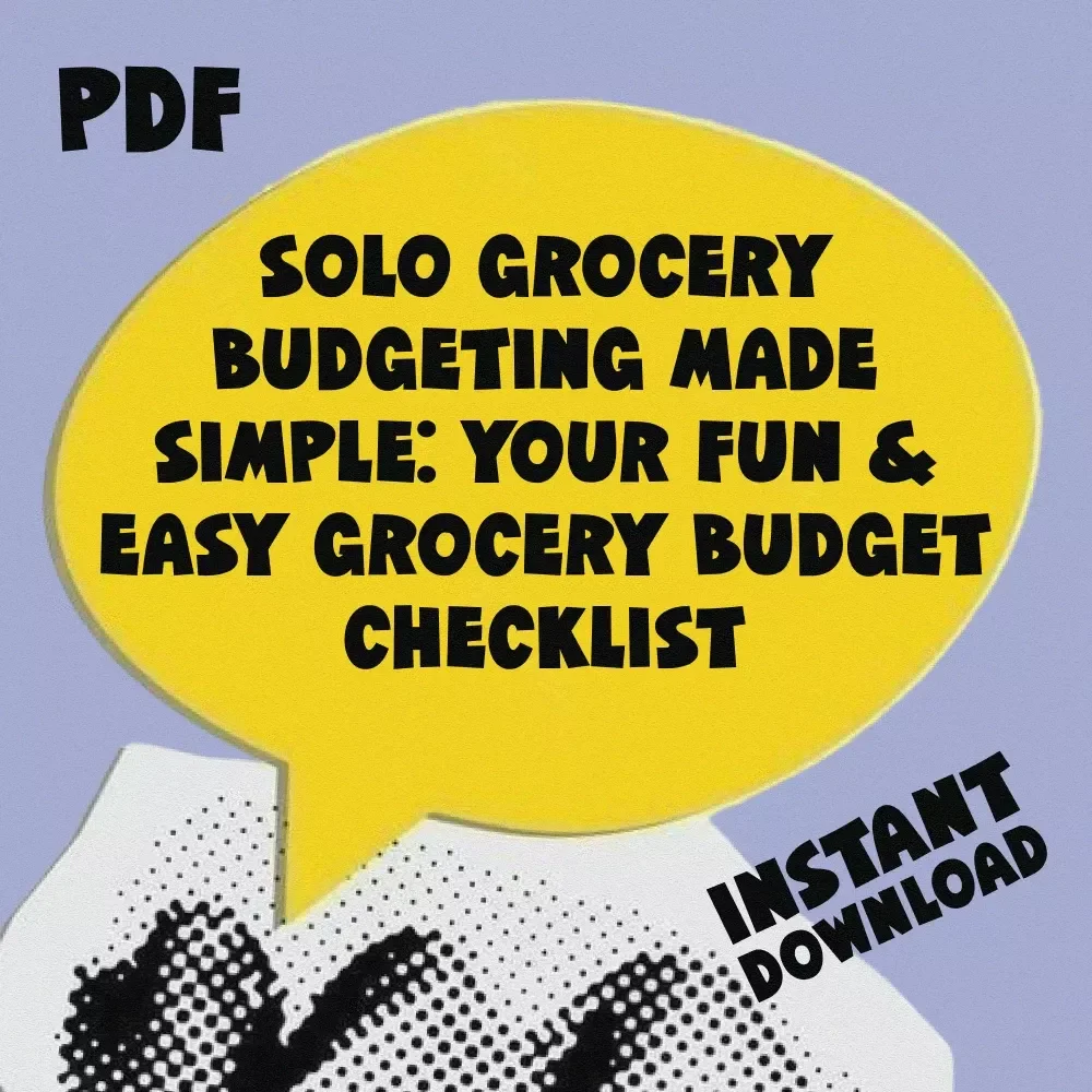 Solo Grocery Budgeting Made Simple: Your Fun & Easy Grocery Budget Checklist | Digital Download for How Much to Budget for Groceries for 1