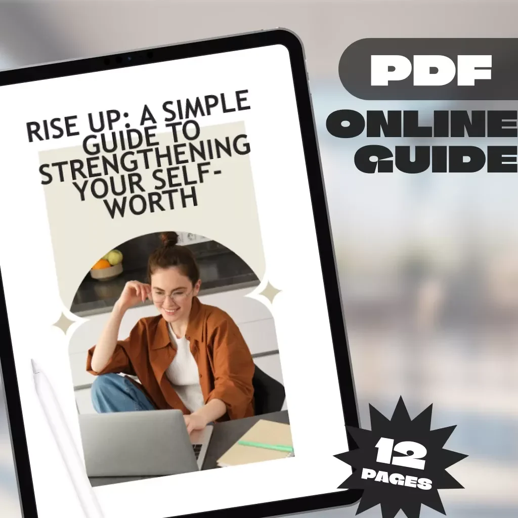 Rise Up: A Simple Guide to Strengthening Your Self-Worth | Ways to Improve Self Worth Guide | Digital Self-Worth Workbook PDF