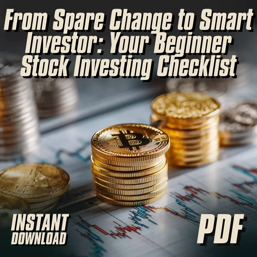 From Spare Change to Smart Investor: Your Beginner Stock Investing Checklist | How to Start Investing in Stocks With Little Money | Printable Digital Download