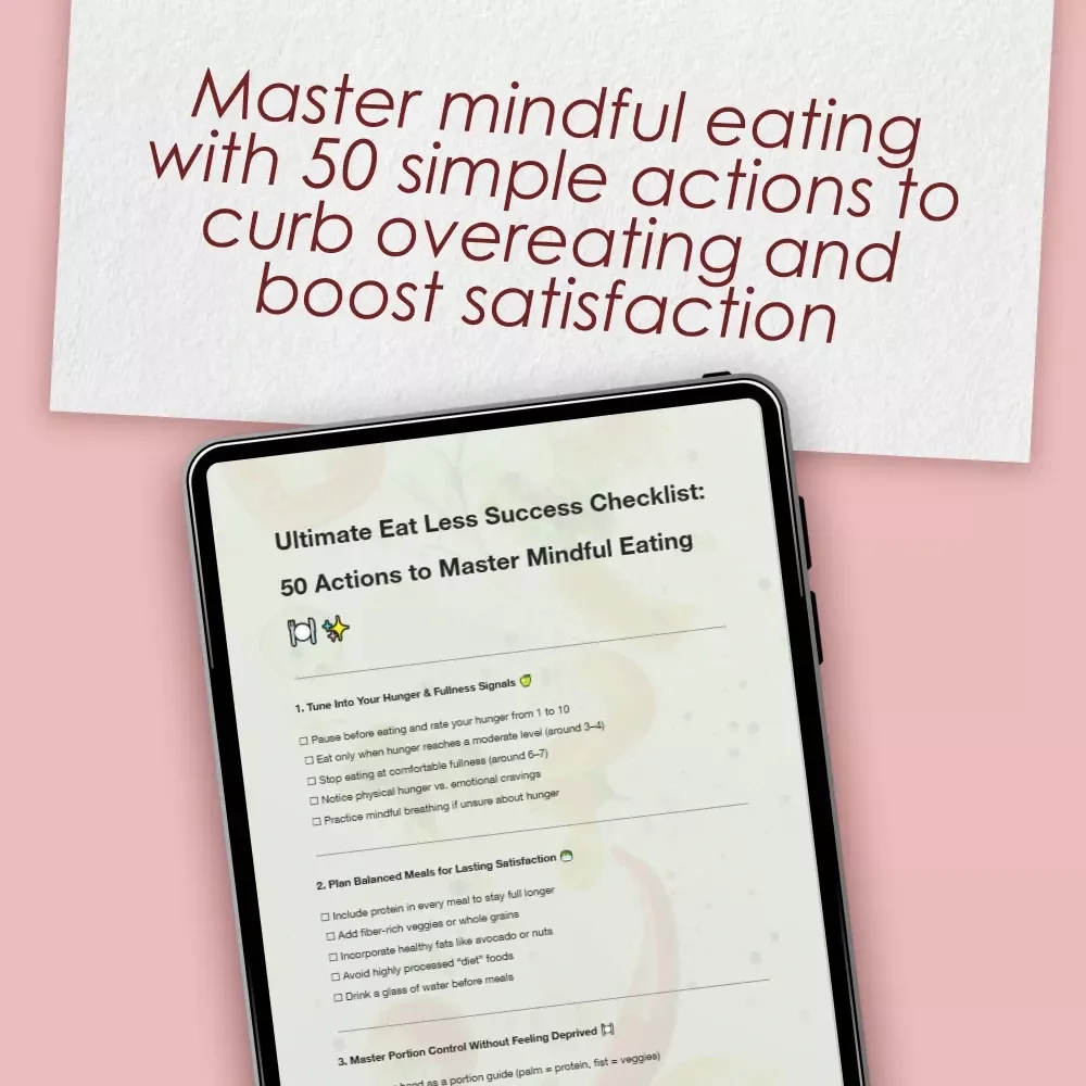 Ultimate Eat Less Success Checklist: 50 Actions to Master Mindful Eating | How to Eat Less Digital Download for Weight Loss & Healthy Habits