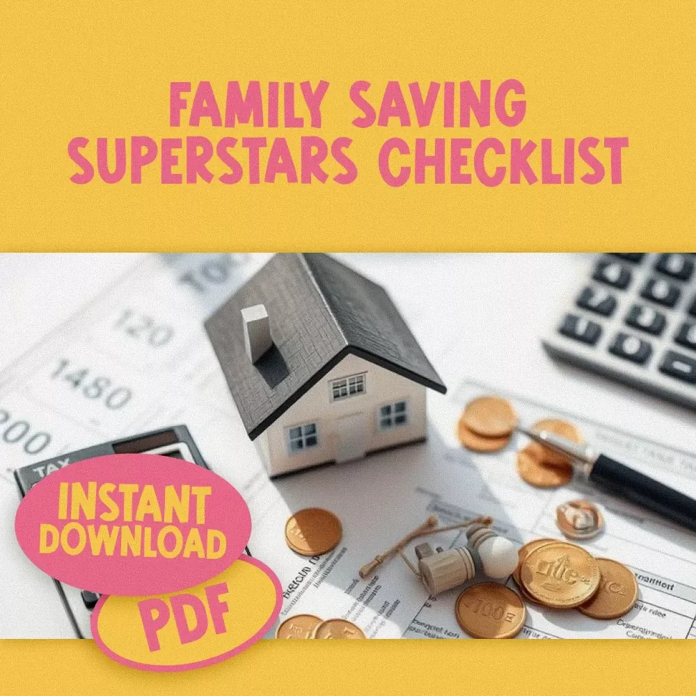 Family Saving Superstars Checklist