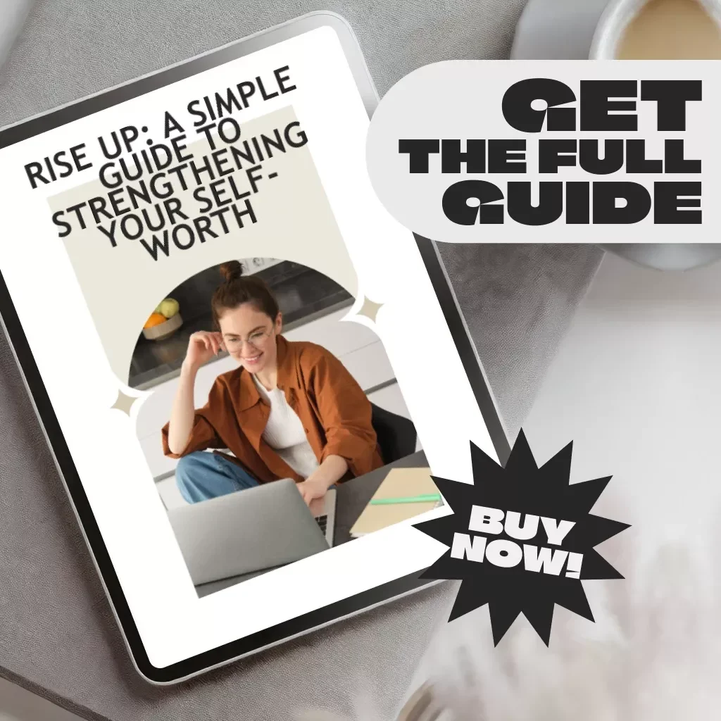 Rise Up: A Simple Guide to Strengthening Your Self-Worth | Ways to Improve Self Worth Guide | Digital Self-Worth Workbook PDF