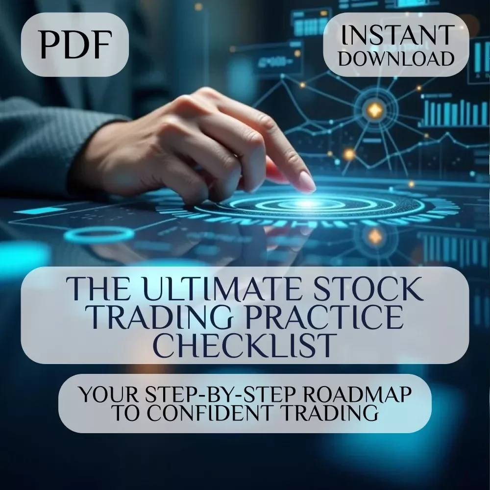 The Ultimate Stock Trading Practice Checklist: Your Step-by-Step Roadmap to Confident Trading | How to Practice Stock Trading Guide | Printable eBook + Bonus