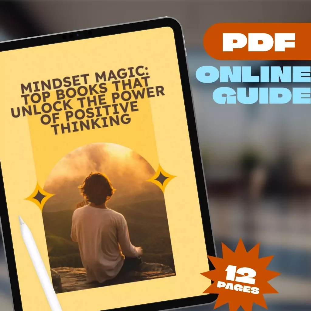 Mindset Magic: Top Books That Unlock the Power of Positive Thinking | Guide to the Best Positive Thinking Books | Digital Download
