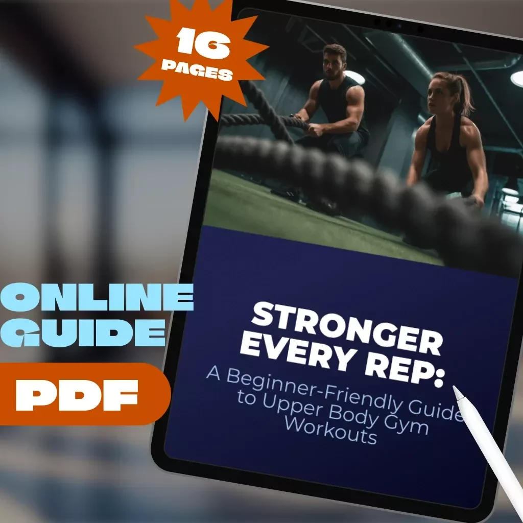 Stronger Every Rep: A Beginner-Friendly Guide to Upper Body Gym Workouts — Complete Upper Body Workout Routine Gym for Beginners