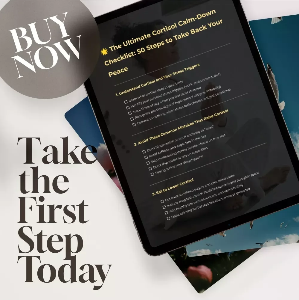 The Ultimate Cortisol Calm-Down Checklist: 50 Steps to Take Back Your Peace | Cortisol Reduction Guide, Stress Relief Digital Download, Calm Checklist
