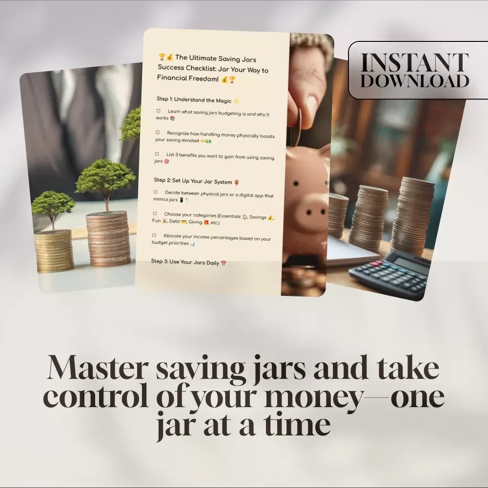 The Ultimate Saving Jars Success Checklist: Jar Your Way to Financial Freedom | Budgeting Checklist PDF | Saving Jars System | Financial Planning Guide