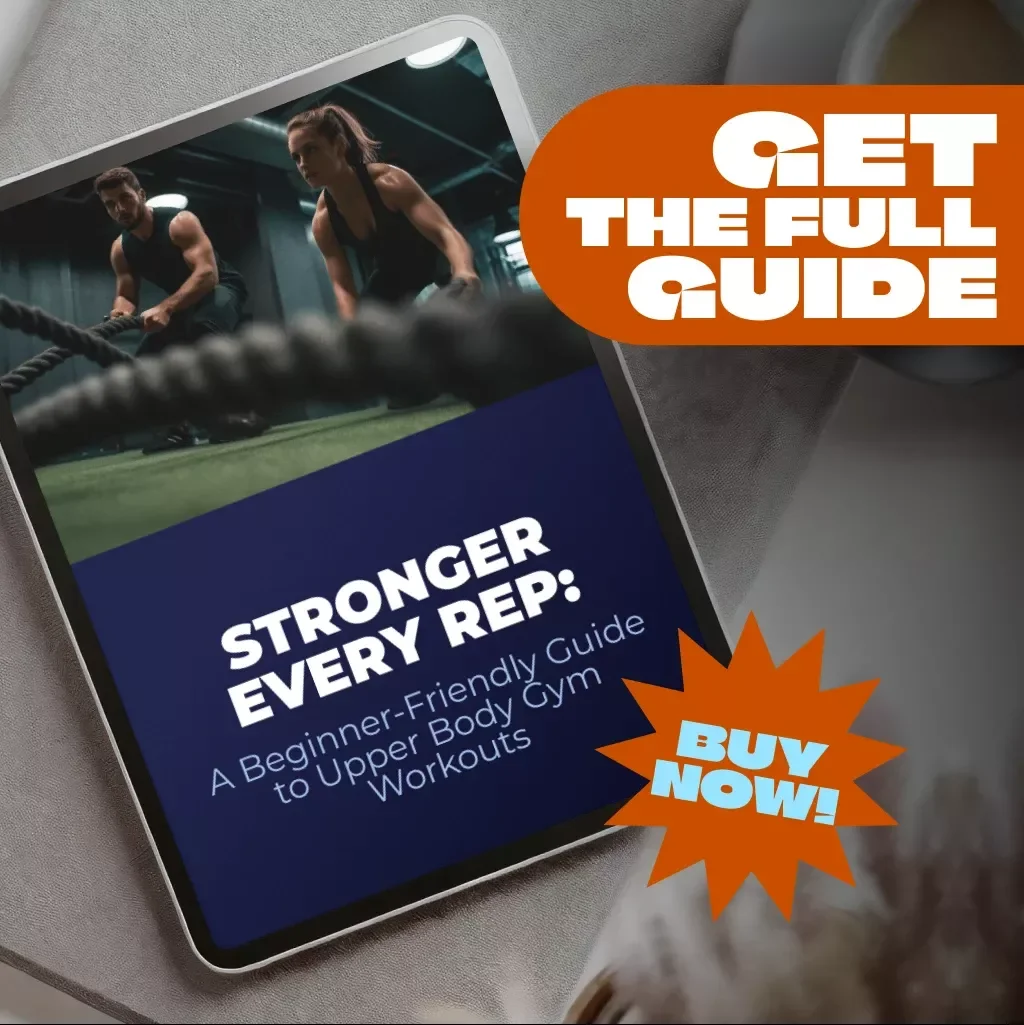 Stronger Every Rep: A Beginner-Friendly Guide to Upper Body Gym Workouts — Complete Upper Body Workout Routine Gym for Beginners