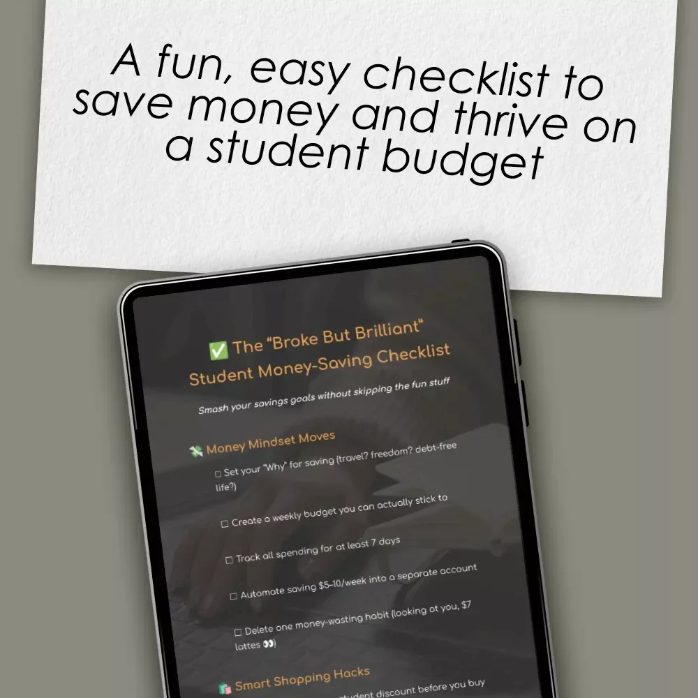 The “Broke But Brilliant” Student Money-Saving Checklist | Digital Download | How Can I Save Money As a Student Printable Guide