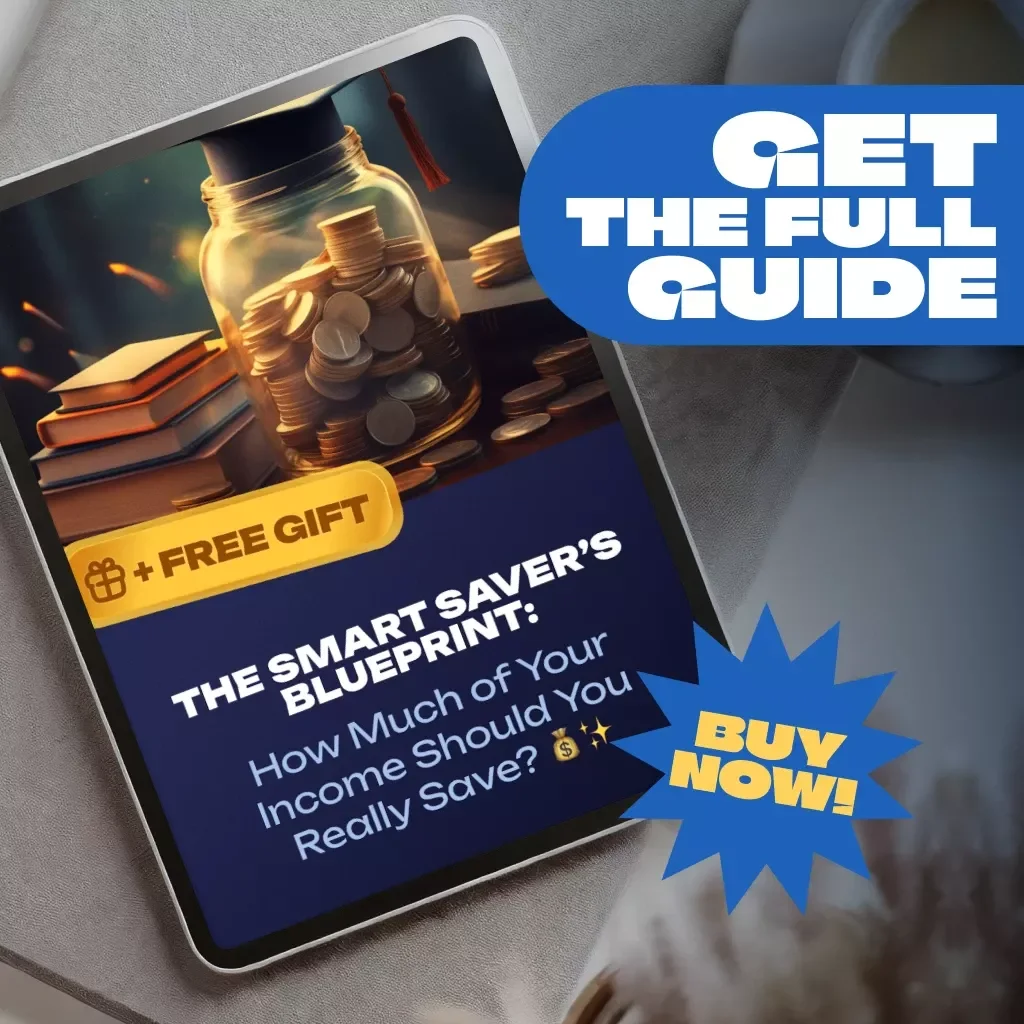 The Smart Saver’s Blueprint: How Much of Your Income Should You Really Save | Personal Finance Guide | Savings Rate Calculator | Budgeting eBook
