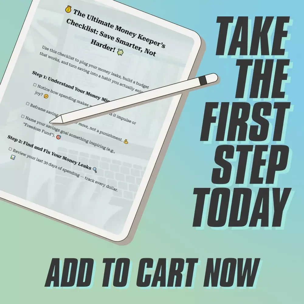 The Ultimate Money Keeper’s Checklist: Save Smarter, Not Harder | Budgeting Guide, Digital Download, How to Get Better at Saving Money