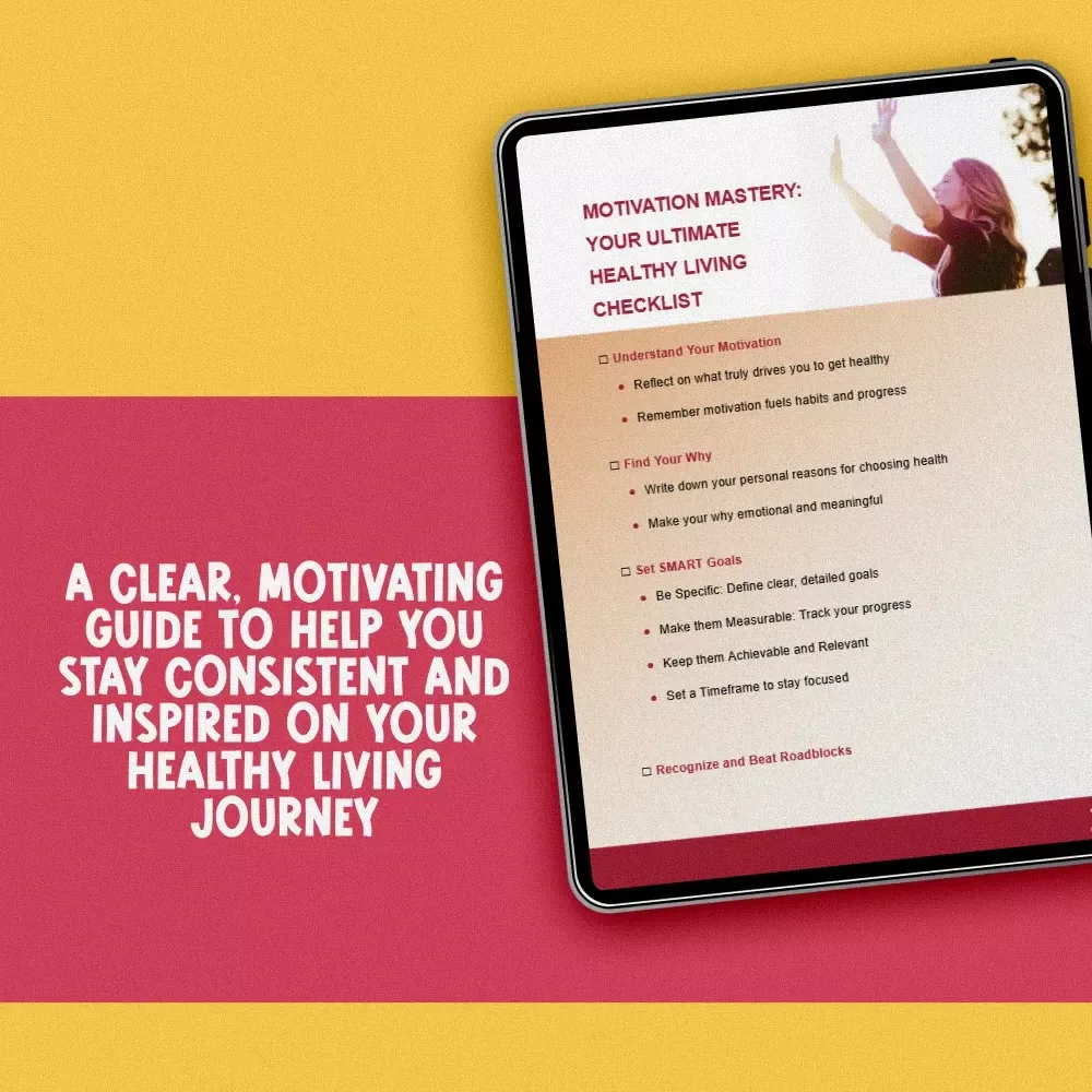 Motivation Mastery: Your Ultimate Healthy Living Checklist – Digital Download | How to Get Motivated to Get Healthy Guide